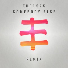 The 1975 - Somebody Else (Edos Remix)