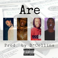 D~Collins x CDG x Skyy x Quik - Are (prod. by dcollins).mp3
