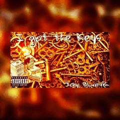 I Got The Keys Remix - Jay BLiiNK (OFFICIAL AUDIO)