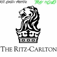 Tray Money- Ritz Carlton (Freestyle)