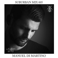 Suburban Mix 005 - Manuel Di Martino