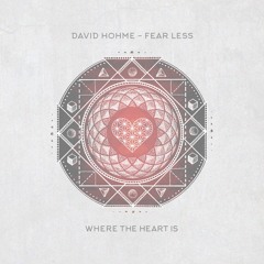WTHI001 - David Hohme - Fear Less