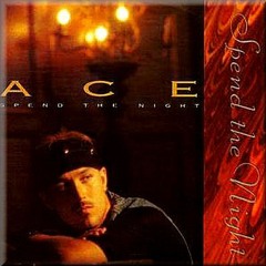 Spend The Night - Written, Produced & Performed by Ace Suggs