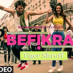 Befikra - Meet Bros Ft. Tiger