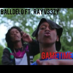 Balldelo Ft. Rayv33zy GameTime