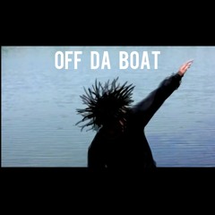 Off Da Boat