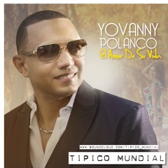 Yovanny Polanco Y Su Mambo Swing- El Amor De Su Vida [2016]