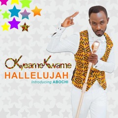 Hallelujah ft Abochi