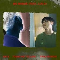 Sik - K (식케이) - Nowhere (Feat. LOCO)