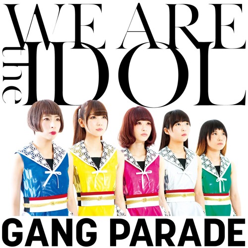 これはきっとaventure by GANG PARADE