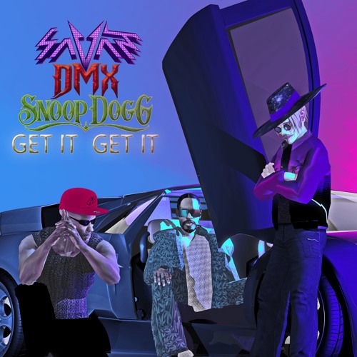 DMX & Savant - Get It Get It (Ft. Snoop Dogg)