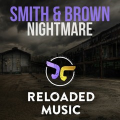 Smith & Brown - Nightmare