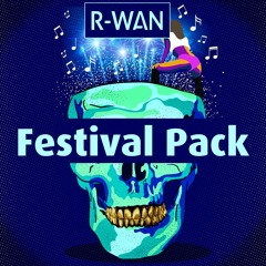 R-Wan - Festival Pack [FREE DOWNLOAD]