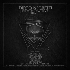 Diego Negretti - Psychoactive (Old Riders Remix) {We Are Darkness}