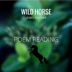 Wild Horse by Jewel Kilcher read by Ratu A. S.