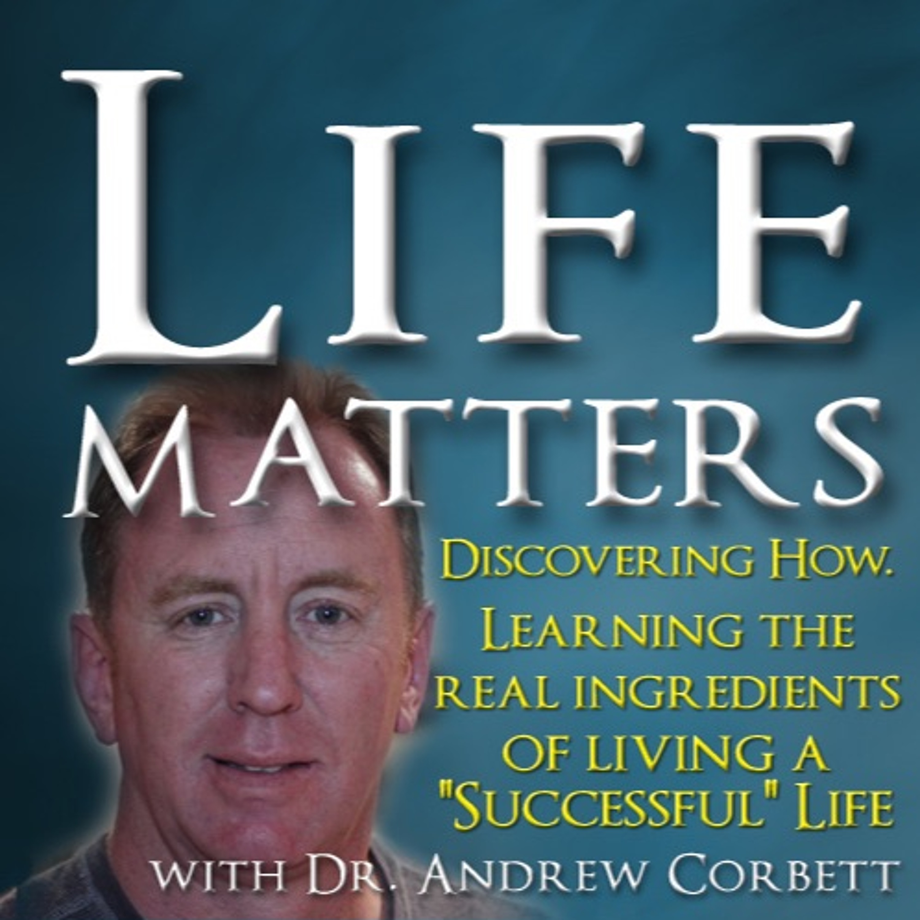 Discovering How. Learning the real ingredients of living a "successful" life. episode artwork
