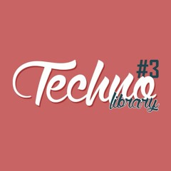 Techno#3 [Library]