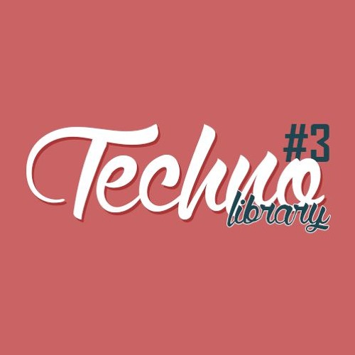 Techno#3 [Library]