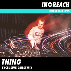 Thing - Guest Mix #25