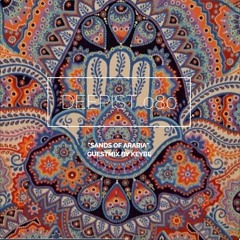 Deepist Podcast 080 Sands of Arabia // Guestmix by KeyBe