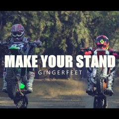 Make Your Stand