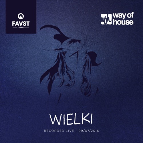 Wielki - Dj Set @ Faust