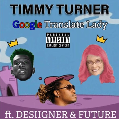 Timmy Turner Ft. Desiigner & Future