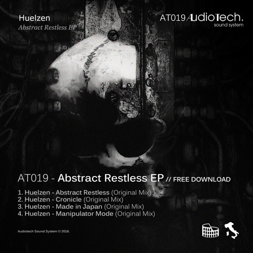 Huelzen - Abstract Restless (Original Mix) [AT019 - Audiotech] // FREE DOWNLOAD