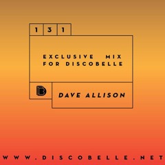 Discobelle Mix 131: Dave Allison