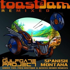 The Gulf Gate Project - Spanish Montana (Under This Remix) [Toast & Jam] - OUT NOW!!!