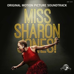 Sharon Jones & the Dap-Kings "I'm Still Here" (from the Miss Sharon Jones! Soundtrack)