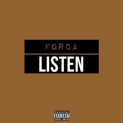 Forca - Listen (OUT NOW FREE DL IN DESCRIPTION)