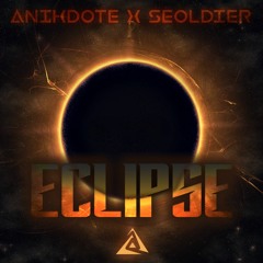 ANIKDOTE X SEOLDIER - Eclipse