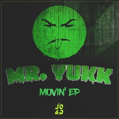 Mr. Yukk- Dancin'