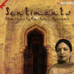KuchTo Woh Yaad- Ghazal by Rashmi Agarwal from album "Sentiments"