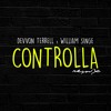 Drake Controlla Devvon Terrell And William Singe Remix Mp3