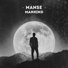 Manse - Mankind (Original Mix)