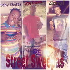 Baby Shotta Ft YCM Shaun & Smut- Street Sweepas Remix