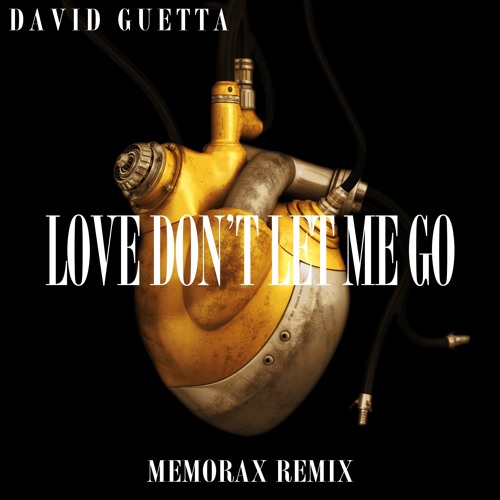 love don t let me go free mp3 download