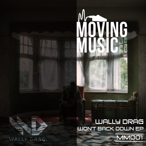 Wally Drag - Won't Back Down (Original Mix)