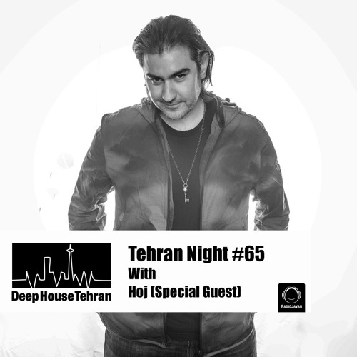Tehran Night #65 With Hoj (Special Guest)