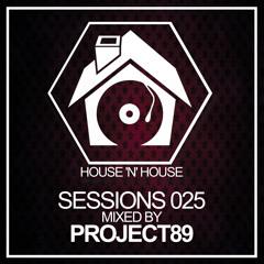 PROJECT89 - House 'N' House Sessions 025