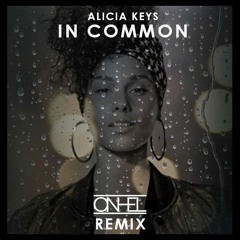 Alicia Keys - In Common (ONHEL Remix)