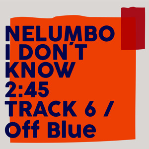 Nelumbo - I Don't Know