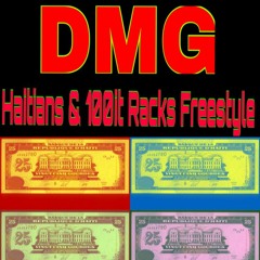 100it Racks & Haitians Freestyle