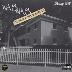Donny Cold - Way Way