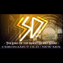 Chronamut - Hobbit Shire(Lord of the Rings - Old Meets New VGMix)