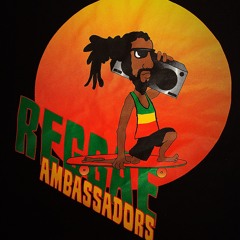 Reggae Ambassador  Reggae Mix 1
