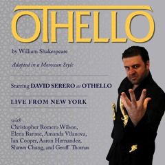 OTHELLO in a Moroccan style - Live from New York