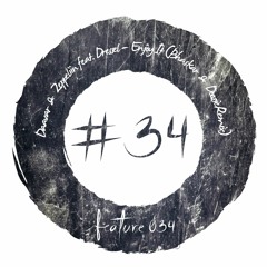 FREE DOWNLOAD: Daavar & Zeppeliin feat. Dressel - Enjoy It (Bhaskar & Doozie Remix) [FEATURE034]